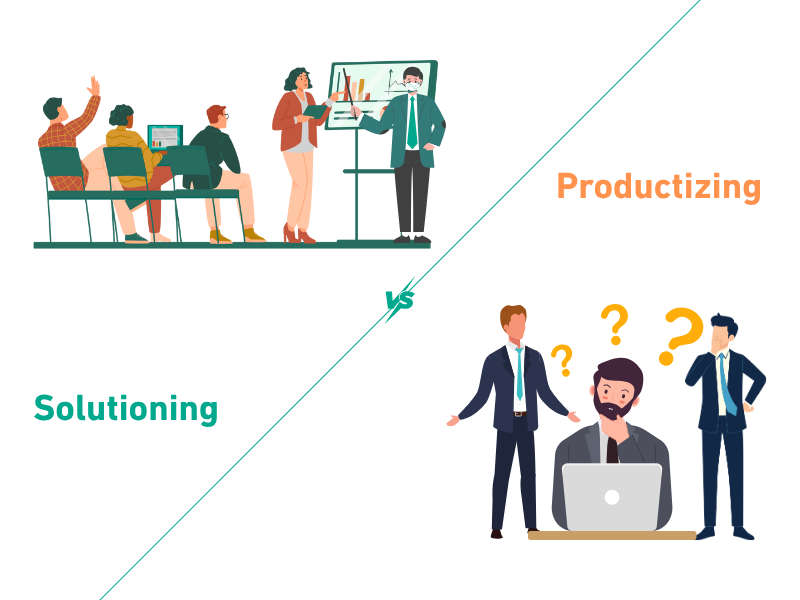 Solutioning vs Productizing  Thumbnail